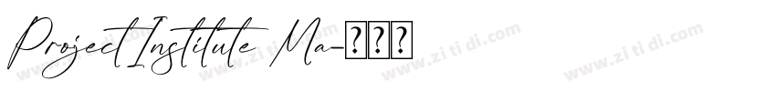ProjectInstitute Ma字体转换